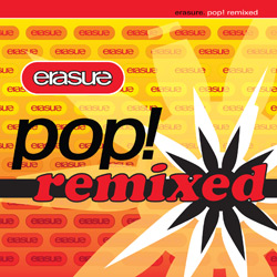 Erasure Pop! Remixed